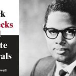 Black Rednecks and White Liberals by Thomas Sowell