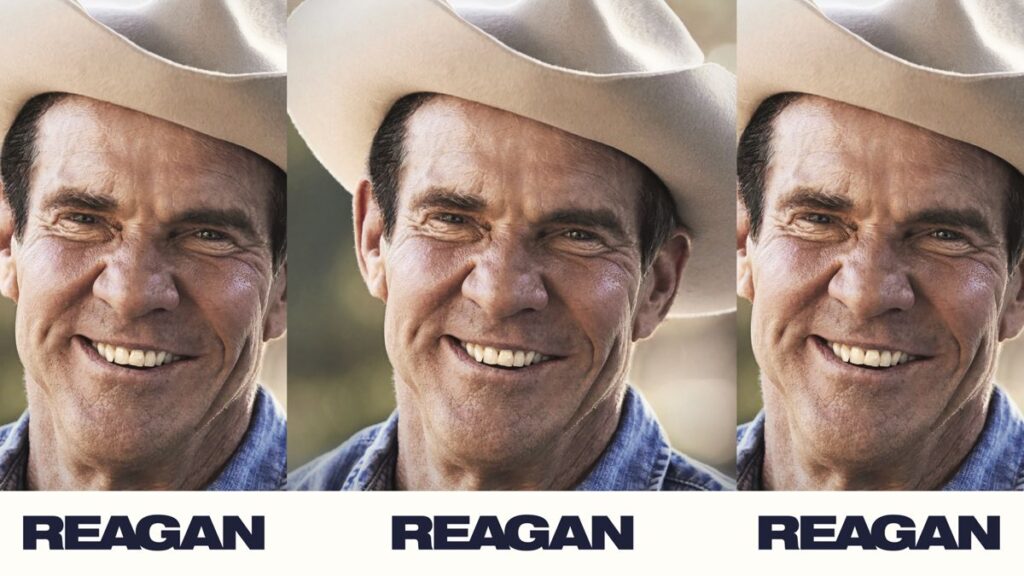 Dennis Quaid as Reagan