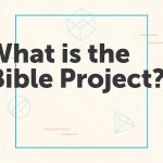 What is The Bible Project