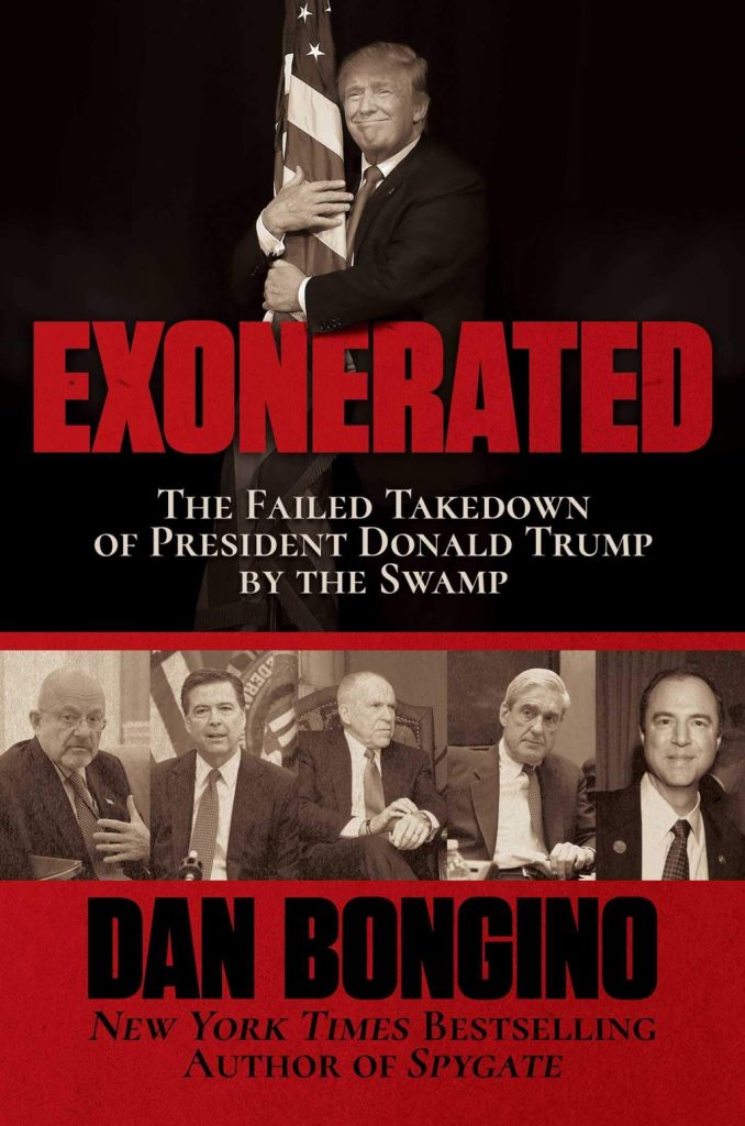 Exonerated: The Failed Takedown of President Donald Trump by the Swamp