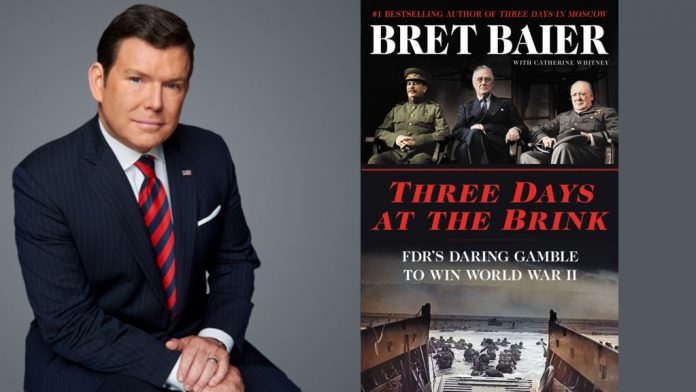 Three Days at the Brink by Bret Baier