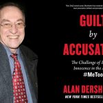 Guilt by Accusation by Alan Dershowitz