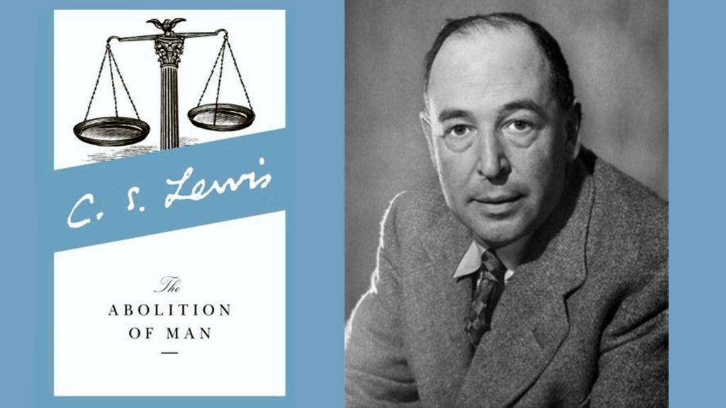 The Abolition of Man by C.S. Lewis