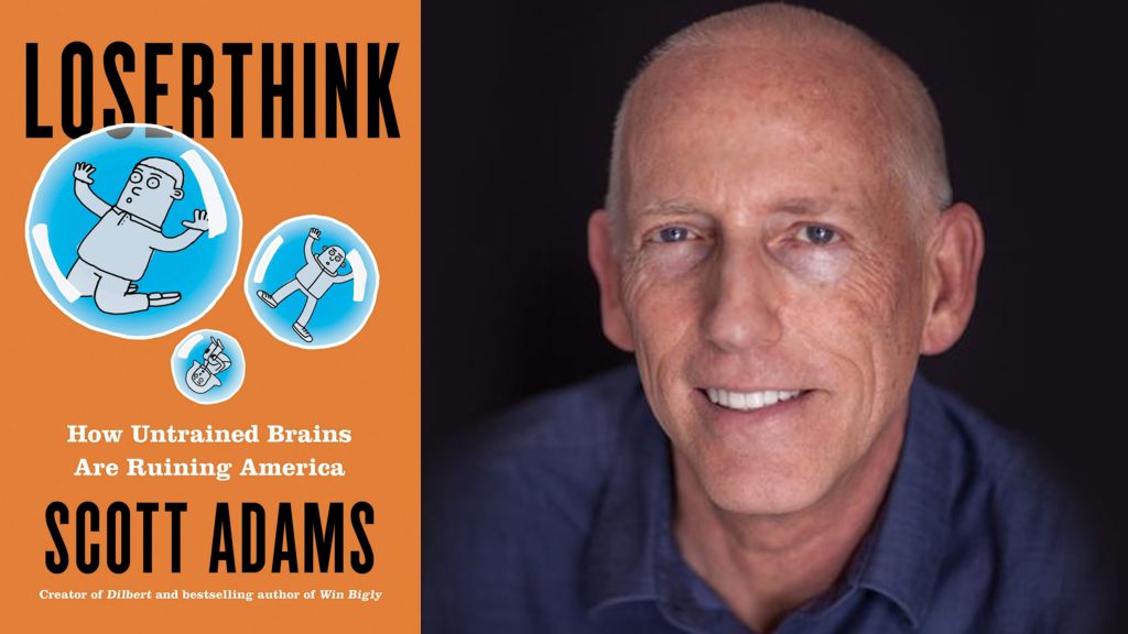 Loserthink by Scott Adams