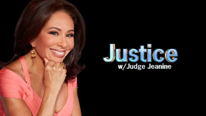 Justice with Judge Jeanine Justice with Judge Jeanine