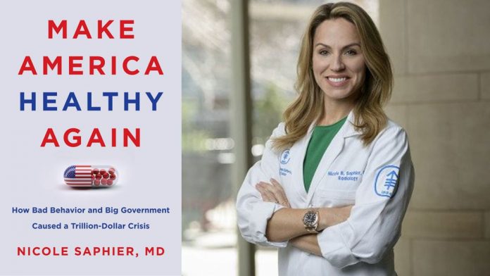 Make America Healthy Again by Nicole Saphier M.D.