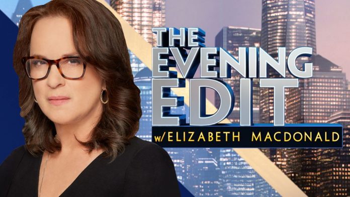 The Evening Edit with Elizabeth MacDonald