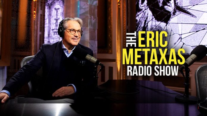 Eric Metaxas Radio Show