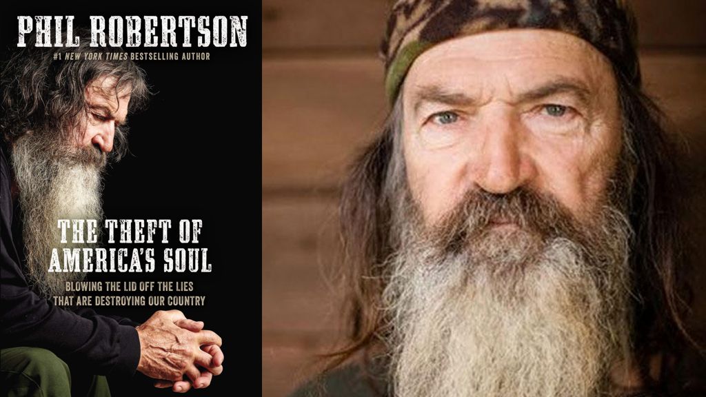 The Theft of America’s Soul by Phil Robertson.