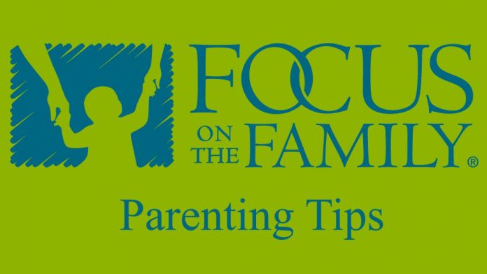 Focus On The Family Parenting Tips