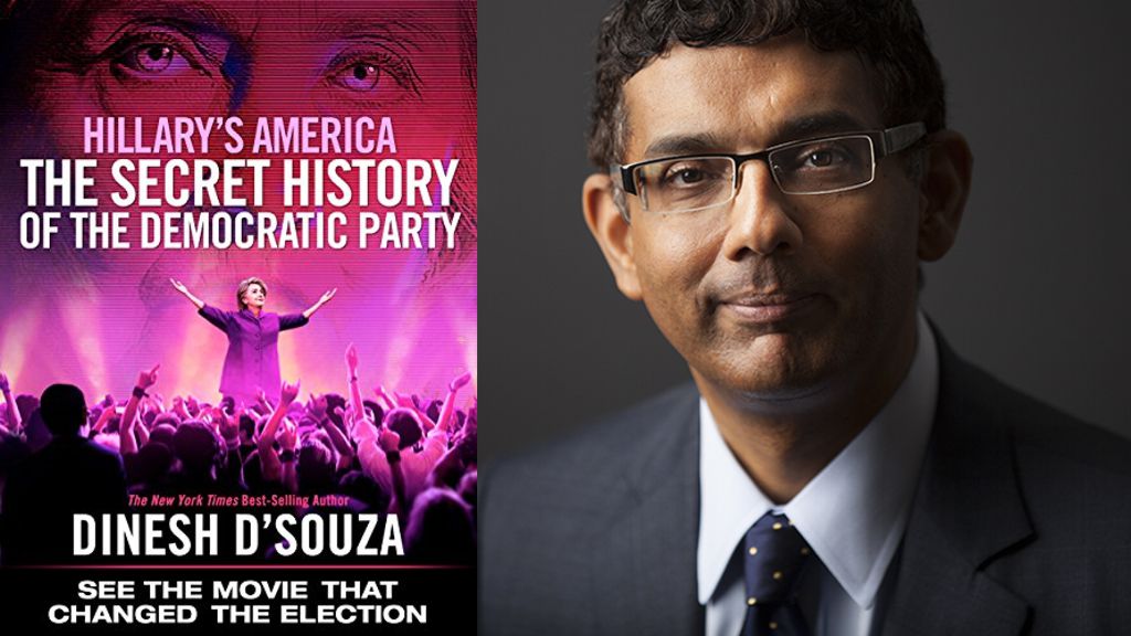 Hillary's America by Dinesh D'Souza