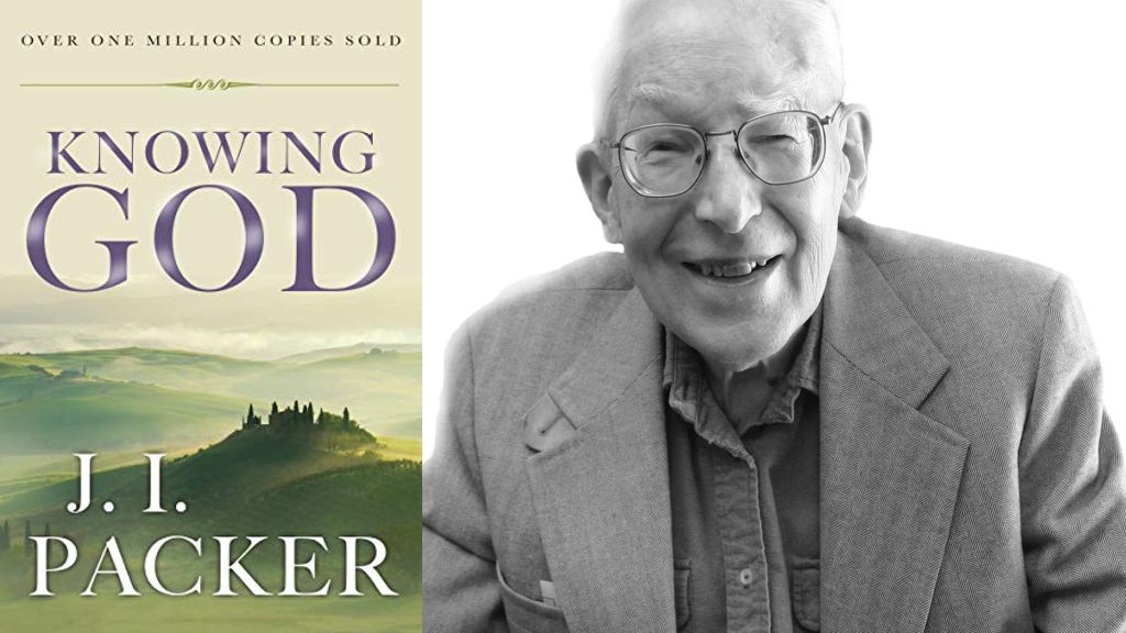 Knowing God by J.I. Packer