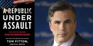 A Republic Under Assault by Tom Fitton of Judicial Watch