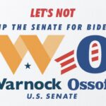 Let's not Flip the Senate For Biden by voting for Warnock Ossoff for U.S. Senate