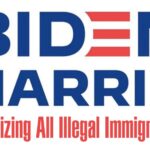 Biden-Harris Legalizing All Illegal Immigration