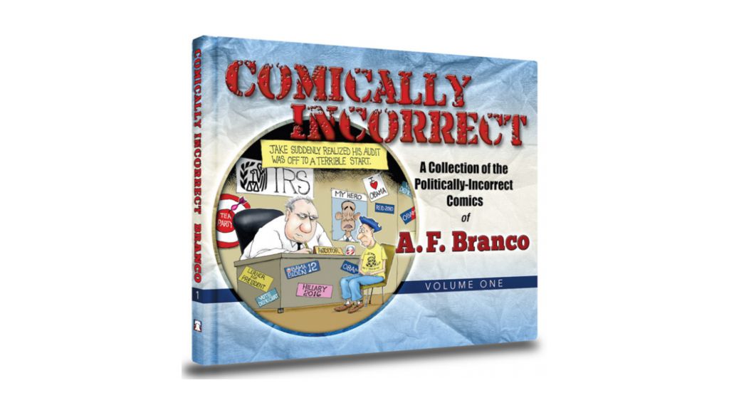 Comically Incorrect: A Collection of Politically - Incorrect Comics Volume 1