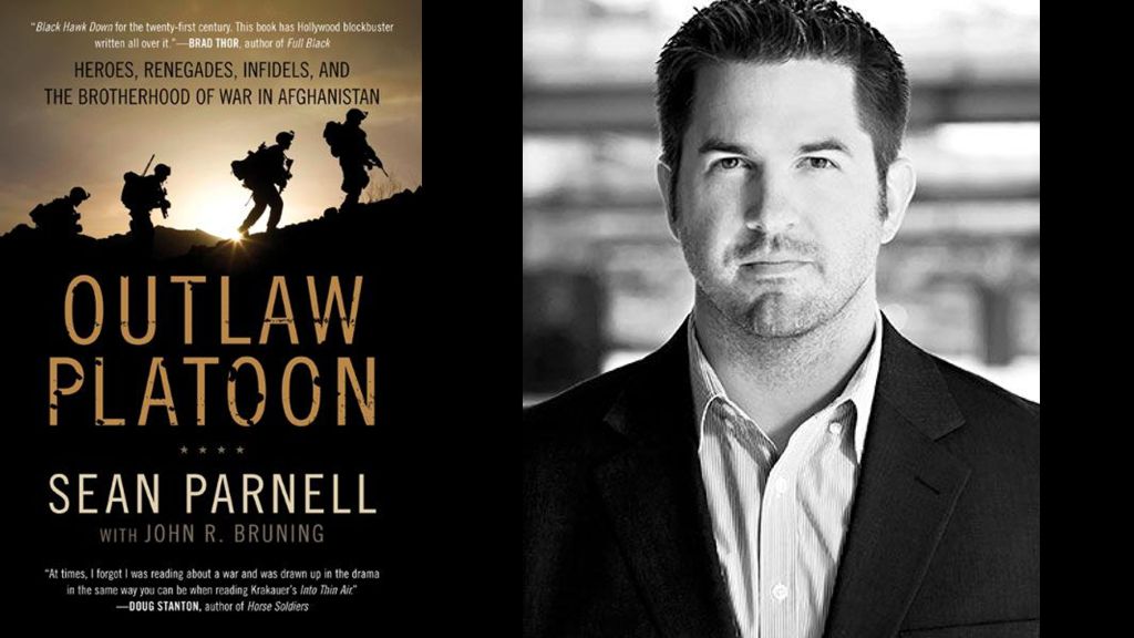 Outlaw Platoon: Heroes, Renegades, Infidels, and the Brotherhood of War in Afghanistan by Sean Parnell