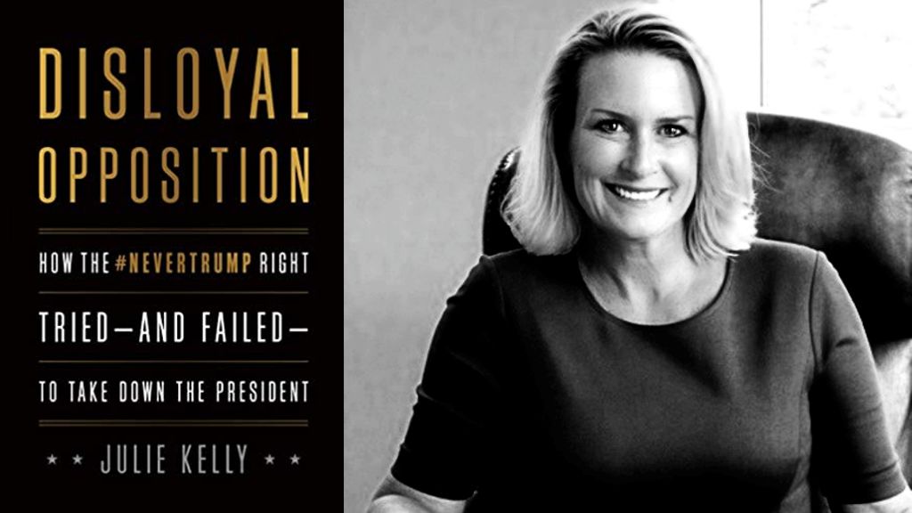 Disloyal Opposition By Julie Kelly
