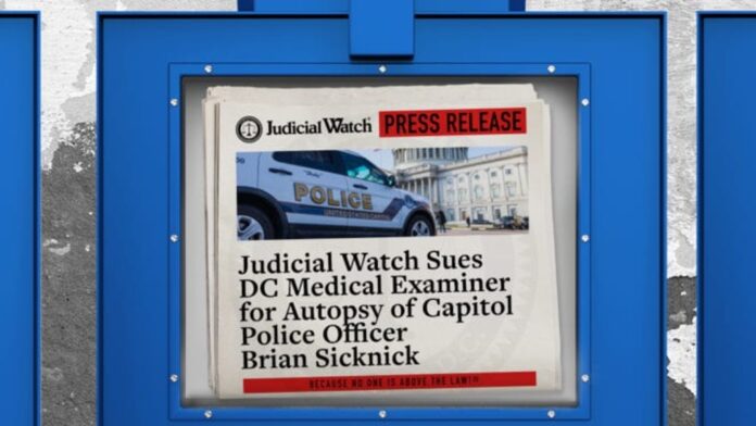 Judicial Watch sues For Capitol Police Officer Brian Sicknick's Autopsy