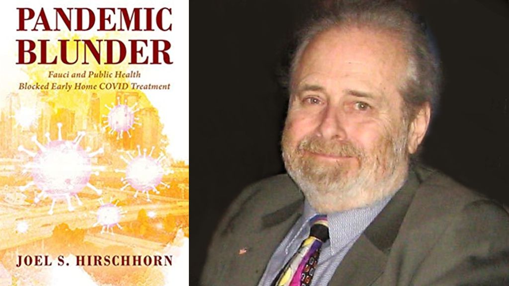 Pandemic Blunder By Joel S. Hirschhorn