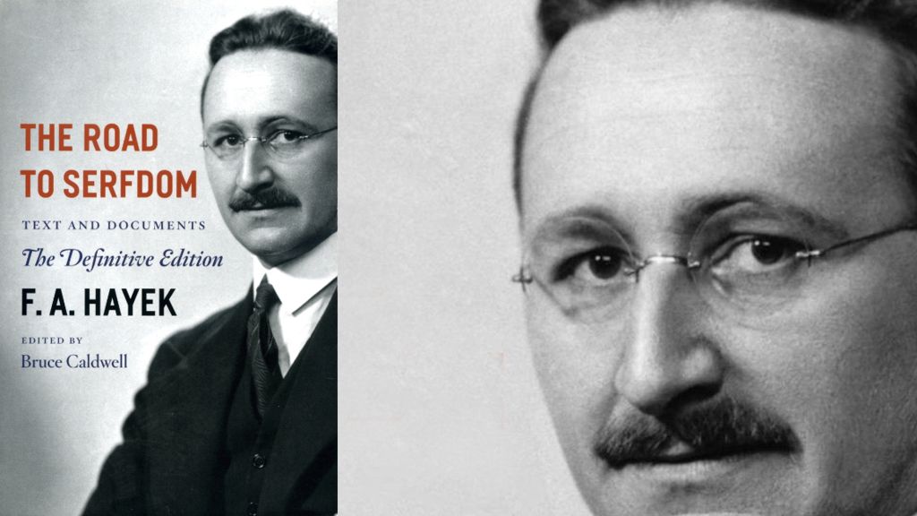 The Road to Serfdom By F. A. Hayek