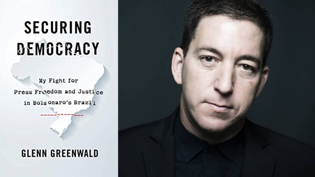 Securing Democracy by Glenn Greenwald