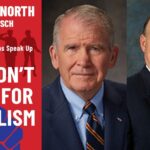 We Didn’t Fight for Socialism By Oliver North and David Goetsch