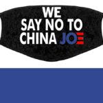 We Say No To China Joe