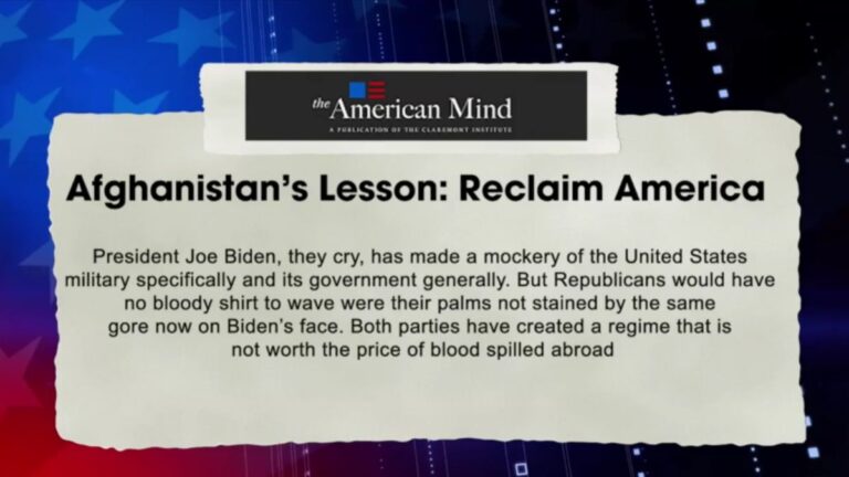 Afghanistan’s Lesson: Reclaim America