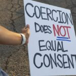 Coercion Does Not Equal Consent