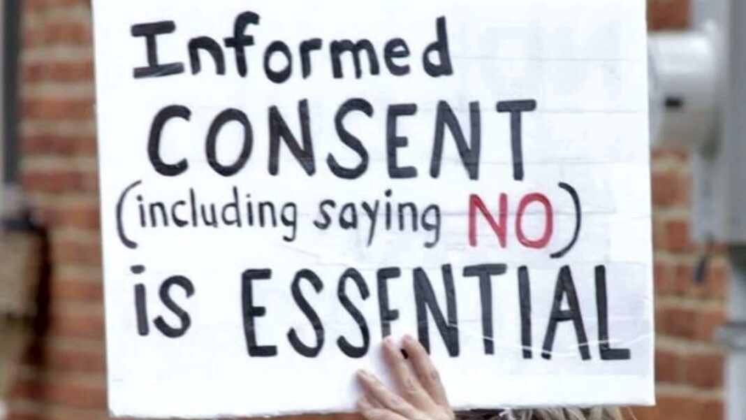 Informed Consent (including saying NO) is Essential