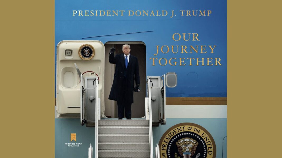 Our Journey Together By President Donald J. Trump