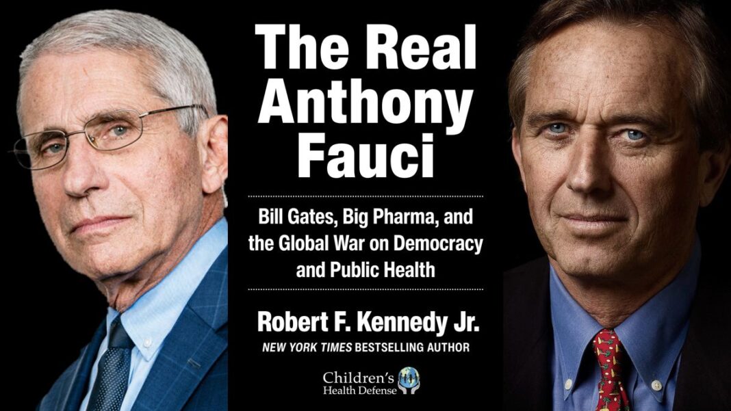 The Real anthony Fauci by Robert F. Kennedy Jr.