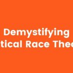 Demystifying Critical Race Theory