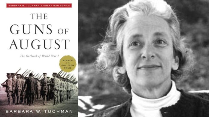 The Guns of August By Barbara W. Tuchman