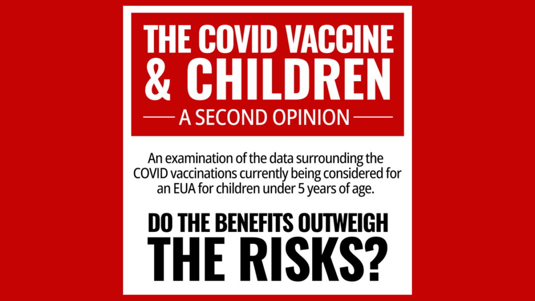 The COVID Vaccine & Children: A Second Opinion