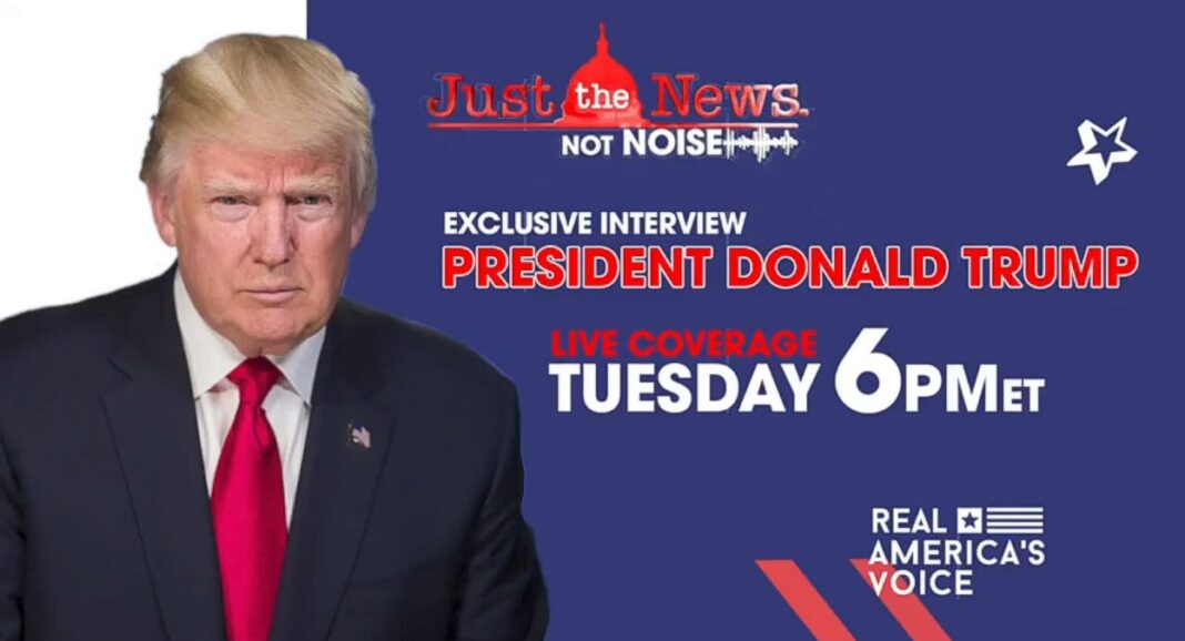 Trump Interview on Just The News