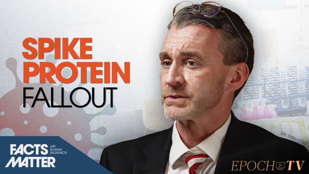 Dr. Ryan Cole on Spike Protein Fallout