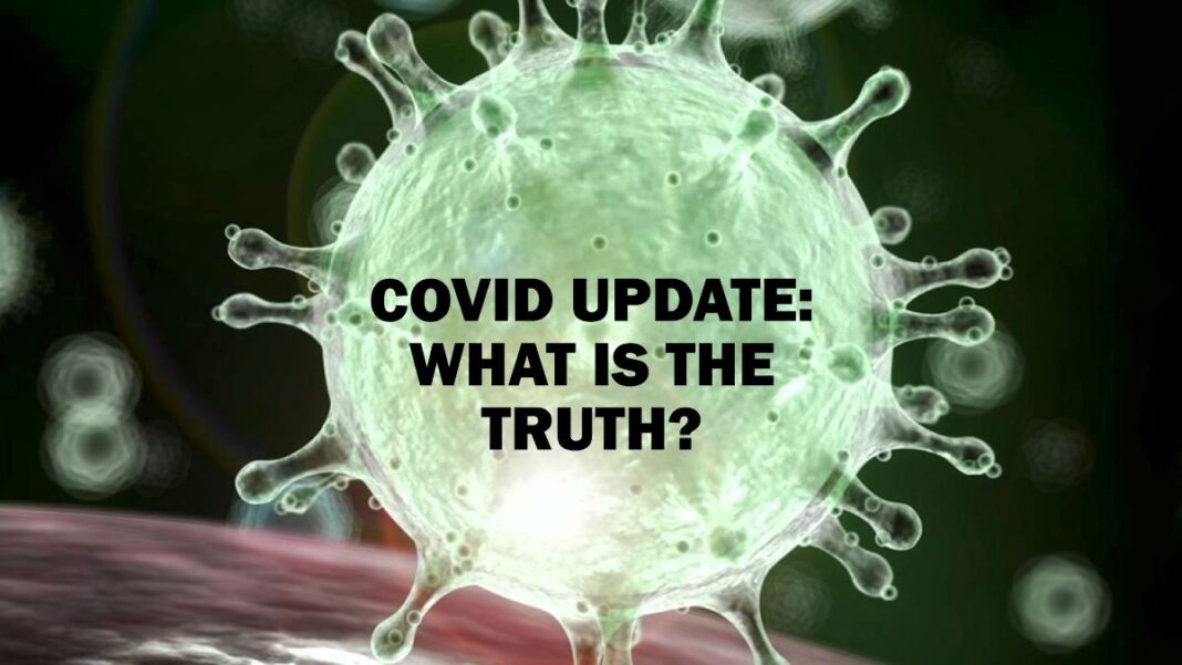 COVID Update: What Is The Truth
