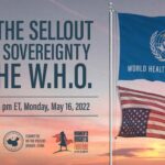 Stop the Sellout of US Sovereignty to the WHO