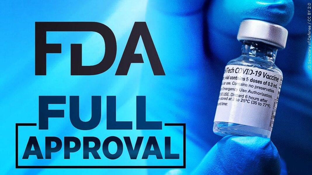 FDA Full Approval of Pfizer-BioTech COVID-19 Vaccine