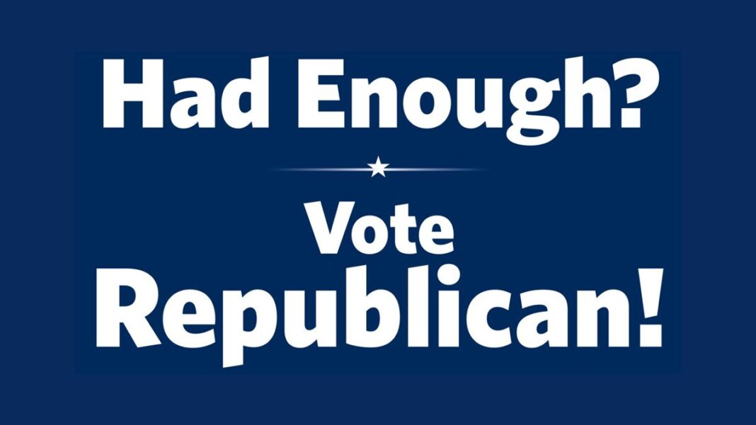 Had Enough - Vote Republican