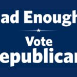 Had Enough - Vote Republican
