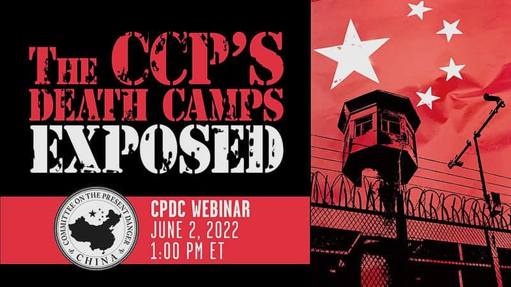 The CCP’s Death Camps Exposed