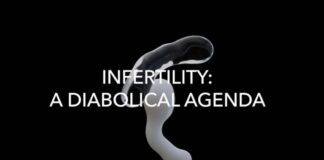 “Infertility: A Diabolical Agenda”