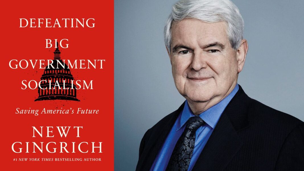 Defeating Big Government Socialism: Saving America's Future By Newt Gingrich