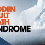 Sudden Adult Death Syndrome on Facts Matter