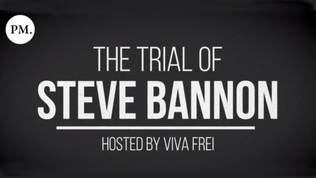 The Trial of Steve Bannon Hosted By Viva Frei