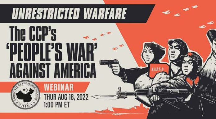 UNRESTRICTED WARFARE: The CCP’s ‘People’s War’ Against America
