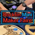 Rocklin Mini Maker Faire